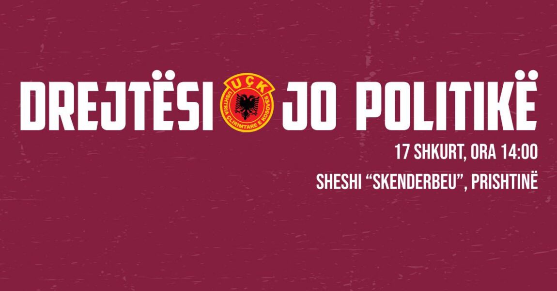 Më 17 shkurt, në orën 14:00, të gjithë në sheshin “Skënderbeu” për marshin “Drejtësi, jo politikë!”